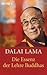 Die Essenz der Lehre Buddhas