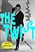 The Twist: The Story of the Song and Dance That Changed the World