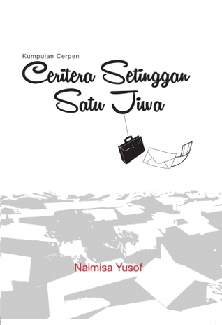 Kumpulan Cerpen Ceritera Setinggan Satu Jiwa