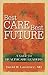 Best Care, Best Future: A Guide for Healthcare Leaders