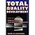 Total Quality Development: ...
