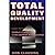Total Quality Development by Don Clausing