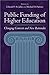 Public Funding of Higher Education by Edward P. St. John