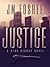 Justice: A Dirk Bishop Novel