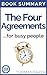 The Four Agreements by Thomas  Baker