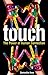 Touch: The Power of Human Connection
