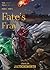 Fate's Fray, Volume 1 of 2