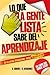 Lo Que La Gente Lista Sabe del Aprendizaje by Gustavo Rogelio Hernandez M...