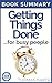 Getting Things Done: Book S...