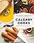 Calgary Cooks  by Gail Norton