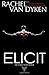 Elicit (Eagle Elite, #4)