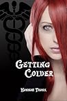 Getting Colder (Till Death book 2)
