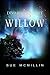 Willow by Sue McMillin