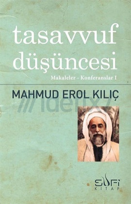 Tasavvuf Düşüncesi (Makaleler - Konferanslar 1)