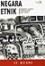 Negara Etnik: Beberapa Gagasan Pemberdayaan Suku Dayak