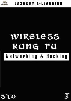 Wireless Kung-Fu Networking & Hacking