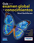 Guía para el examen global de conocimientos nivel bachillerato