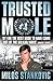 Trusted Mole by Milos Stankovic