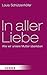 In aller Liebe: Wie wir unsere Mutter überleben (HERDER spektrum 80086) (German Edition)