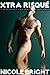 Erotica Short Story Collection - Xtra Risqué: A New Collection of Nicole Bright's Finest Erotic Stories