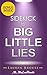 Sidekick - Big Little Lies: by Liane Moriarty