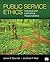 Public Service Ethics: Individual and Institutional Responsibilities