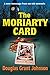 The Moriarty Card