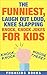 Knock Knock Jokes: The Funniest, Laugh Out Loud, Knee Slapping Knock, Knock Jokes For Kids