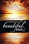 Living Your Calling (Rock Bottom is a Beautiful Place #2)