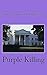 Purple Killing: Compact Edition