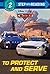 To Protect and Serve (Disney/Pixar Cars) (Step into Reading)