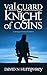 Valguard: Knight of Coins (Valguard, #1)