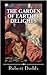 The Garden of Earthly Delights by Robert Dodds