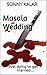 Masala Wedding: Just dying to get married...