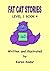Fat Cat Stories Level 1 Book 4 ad Word Family
