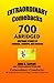 EXTRAORDINARY Comebacks 700 ABRIDGED: 700 Inspiring Stories of Courage, Triumph, and Success