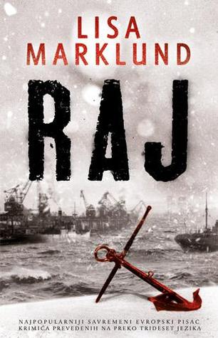 Raj (Annika Bengtzon, #2)