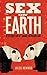 Sex on Earth by Jules Howard