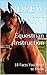 Equestrian Instruction: 18 Facts You Need to Know