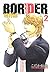 BORDER 境界線 2