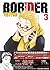 BORDER 境界線 3