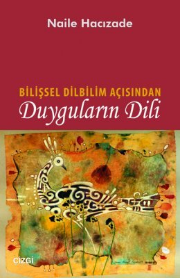 bilişsel dilbilim açısından duyguların dili