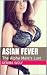 Asian Fever:  The Alpha Mal...