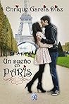 Un sueño en París by Enrique García Díaz