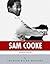 American Legends: The Life of Sam Cooke