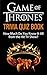 The Game of Thrones Trivia Quiz Book: How Much Do You Know-It-All from the Hit TV Show?
