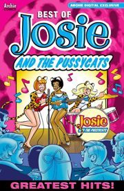 Best of Josie and the Pussycats: Greatest Hits (Pep Digital, #123)