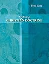 Exploring Christian Doctrine by Tony Lane