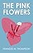 The Pink Flowers