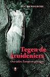 Tegen de kruideniers. Over talen, Europa en geheugen